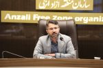منطقه آزاد انزلی ظرفیت بالایی در تحقق سیاست‌های توسعه دریا محور دارد